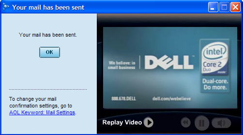 AOL's indication that your mail has been sent, not includes an ad video for Dell