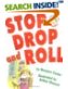 Stop Drop and Roll